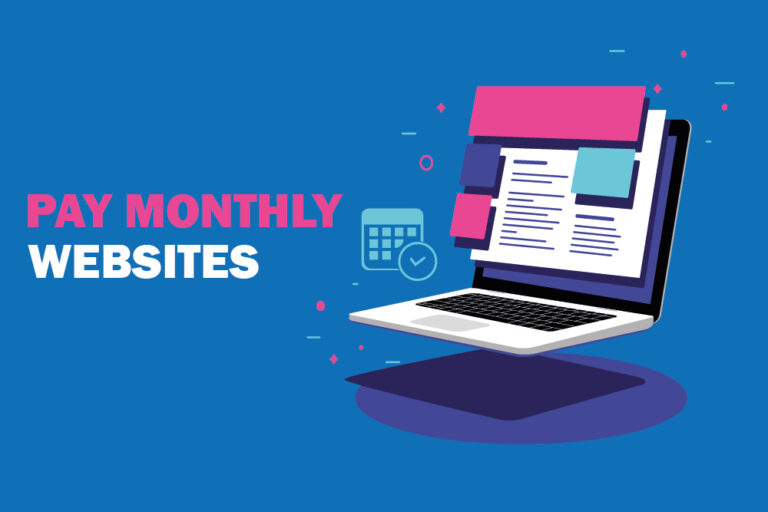 7 Key Benefits Of Pay Monthly Website | The Site Space