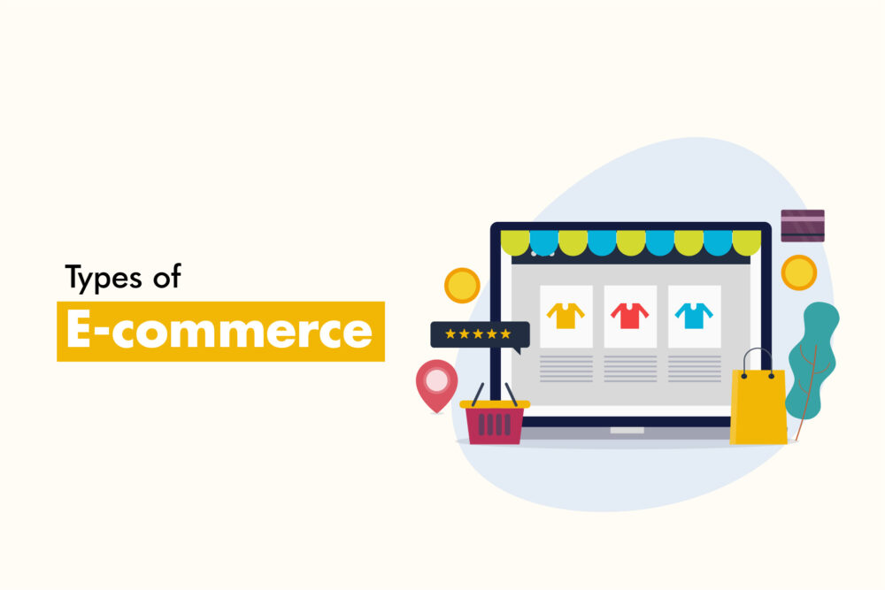 best-10-types-of-e-commerce-business-models-in-2022